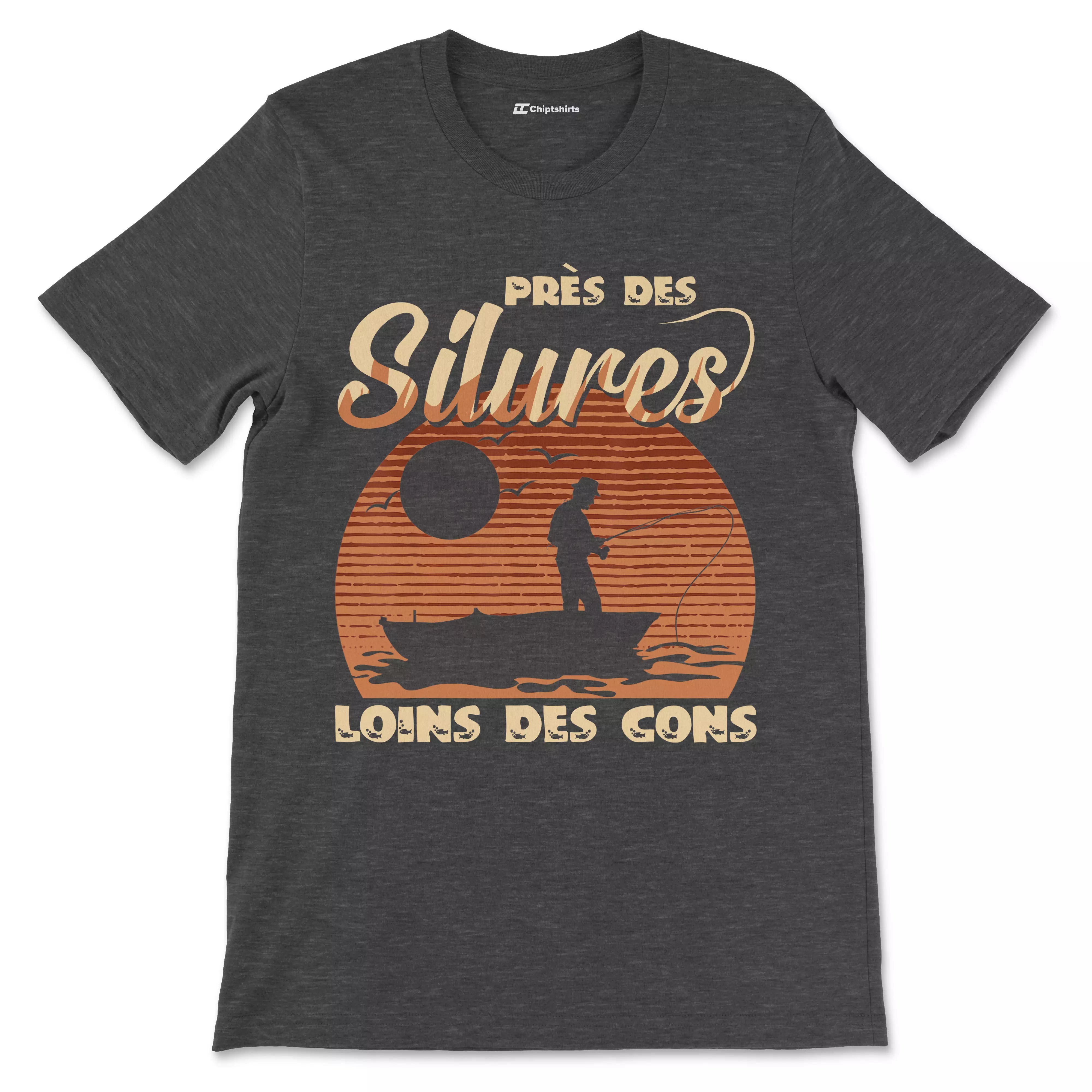 Cadeau Humour Pêcheur Homme, Pêche du Silure, T-shirt Pêcheur Drle, Près des Silures Loins des Cons